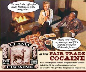 at last - Fair Trade Cocaine