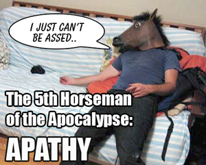 The 5th Horseman Of The Apocalypse - Apathy