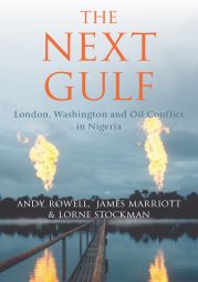 The Next Gulf War - London, Washington and Oil Conflict in Nigeria