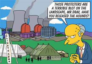 Those protesters are a terrible blot on the landscape, Mr Drax...