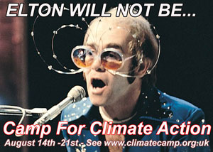 Elton will not be... camp for climate action