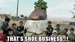 That's Shoe Business...!
