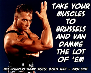 Take your muscles to Brussels and Van Damme the lot of 'em...