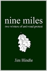 nine miles: two winters of anti-road protest