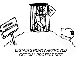 Britain's Newly Approved Official Protest Site - in a cage in The Outer Hebridies