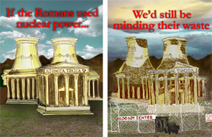 If the Romans used nuclear power....