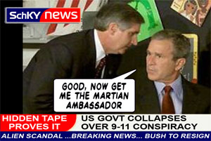 9-11 - Bush in Alien conspiracy shocker