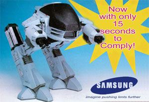 "Now with only 15 seconds to comply!" - Samsung - Imagine Pushing Limits Further