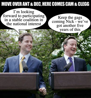 Move over And & Dec - here comes Cam & Clegg