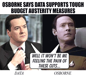 Osborne says Data supports his tough budget austerity measures....