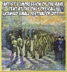 Artist's impression of the rave tent at the only officially licensed small festival of 2011...