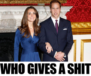 Wills and Kate announce wedding - Who Gives A Shit?