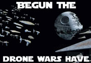 Begun The Drone Wars Have